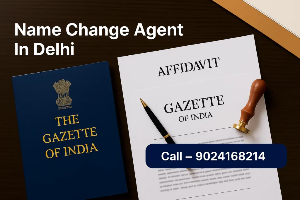 Name Change Agent in Delhi