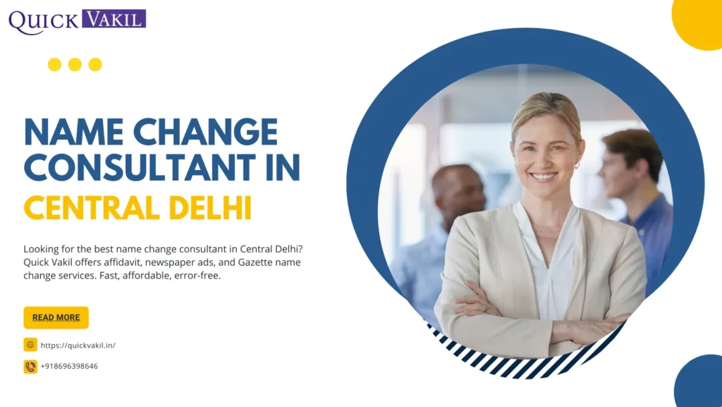 Name Change Consultant in Central Delhi