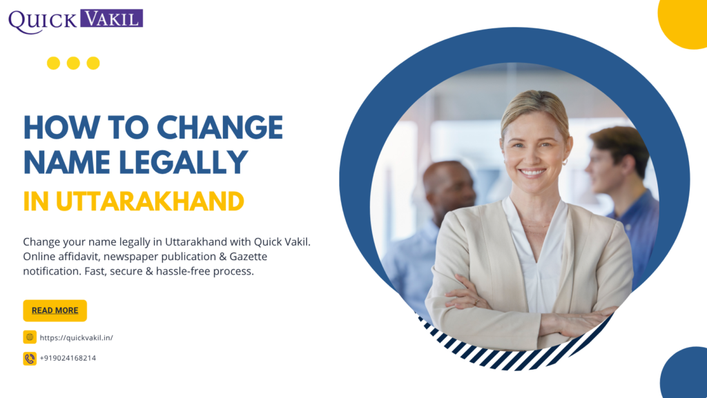 How to Change Name Legally in Uttarakhand