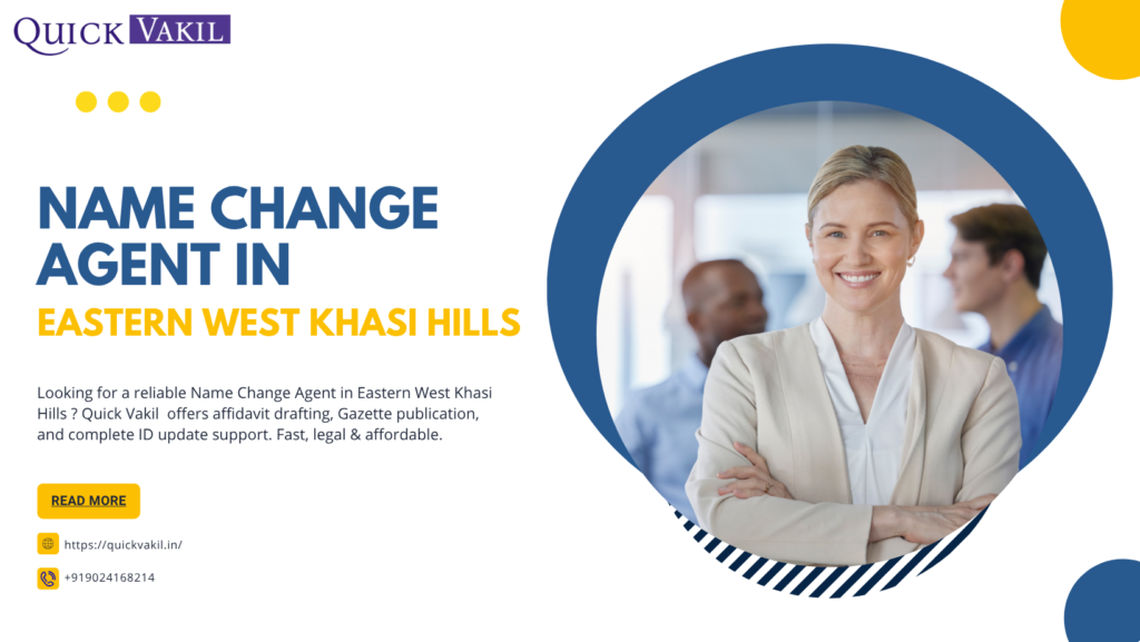 Name Change Agent in Eastern West Khasi Hills